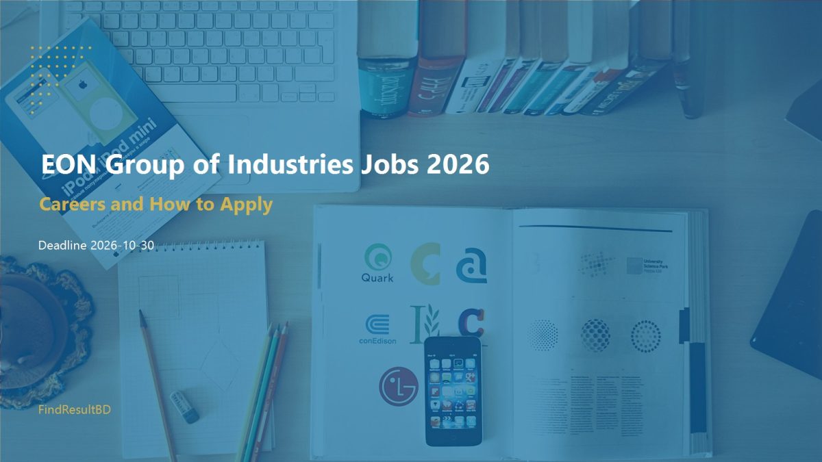 EON Group of Industries Jobs 2026: Careers and How to Apply cover – FindResultBD