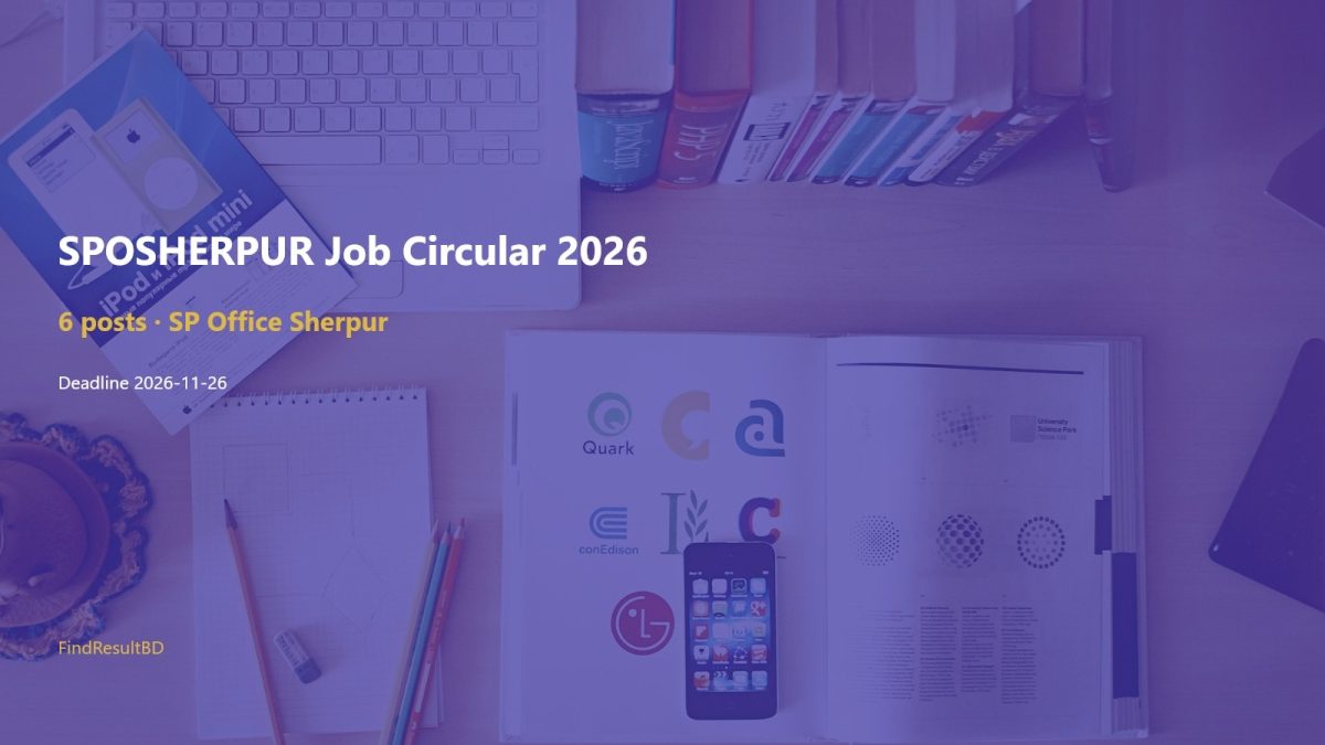 SPOSHERPUR Job Circular 2026 – Office of the Superintendent of Police, Sherpur 6 Posts cover – FindResultBD