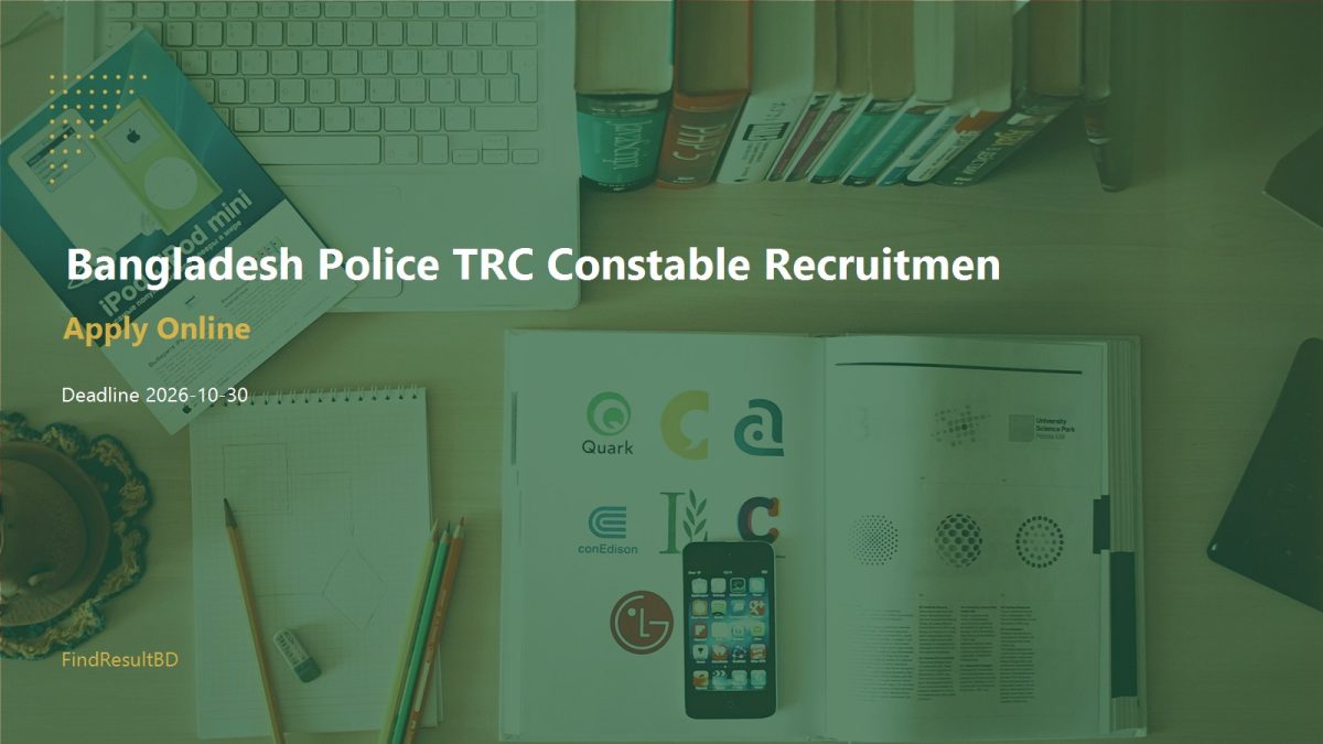 Bangladesh Police TRC Constable Recruitment 2026: Apply Online cover – FindResultBD