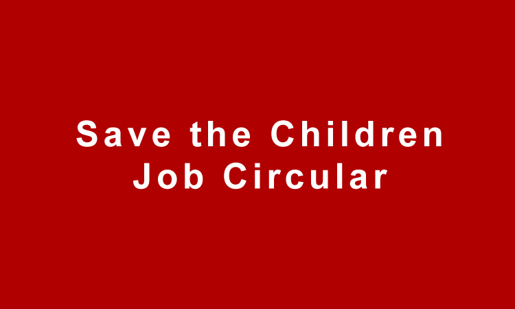 Save The Children Job Circular Bangladesh