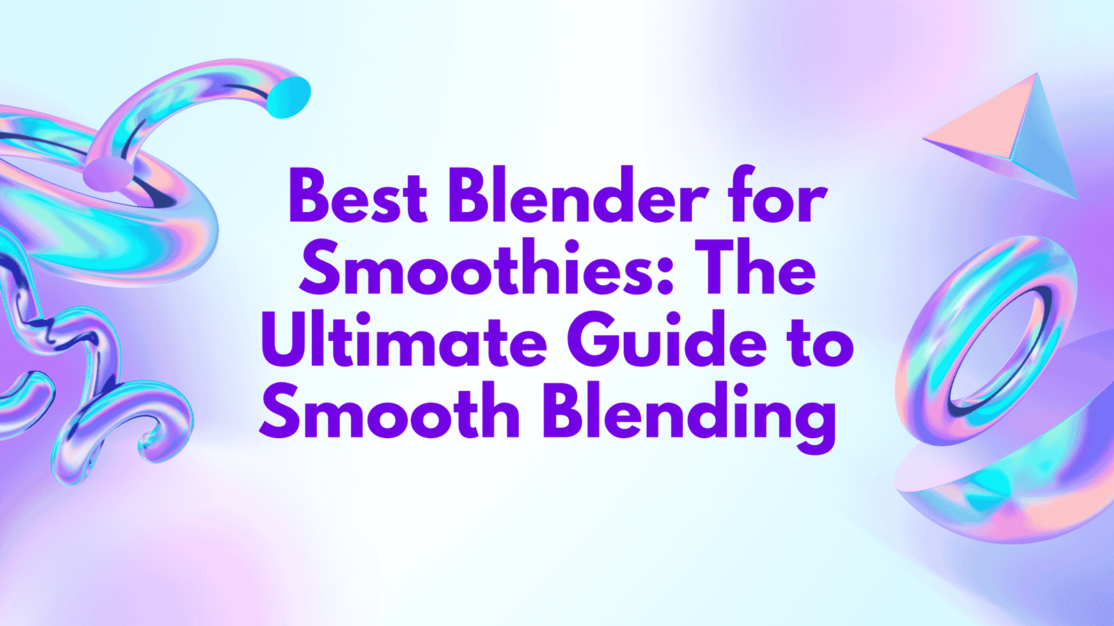 Best blender for smoothies